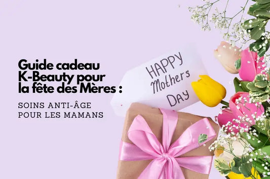 Mother’s Day K-Beauty Gift Guide: Must-Have Anti-Aging Skincare for Moms